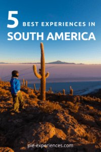 Let experiential travel be one of your resolutions for 2017. 5 incredible travel experiences in South America!